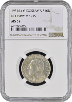 Югославия 10 динаров 1931 г. (L), NGC MS62, "Король Александр I (1921 - 1934)"