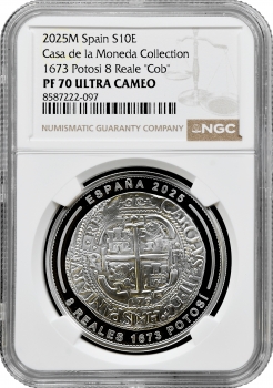 Іспанія 10 євро 2025 р. M, NGC PF70 UC, "Каса де ла Монеда - 8 реалів 1673 р., Потосі"