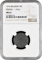 Бельгия 10 сантимов "• 1916 •" г., NGC MS61, "Немецкая оккупационная чеканка"