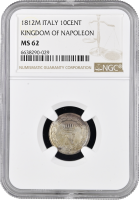 Италия 10 чентезимо 1812 г. M, NGC MS62, "Королевство Наполеона (1807 - 1814)"