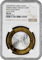 Мексика 100 песо 2006 г., NGC MS66, "180 лет Федерации - Южная Нижняя Калифорния" Top Pop 3/0