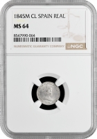 Испания 1 реал 1845 г. M CL, NGC MS64, "Королева Изабелла II (1847 - 1864)" Top Pop 2/0