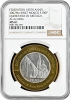 Мексика 100 песо 2007 р., NGC MS61, "180 років Федерації - Керетаро Артеага"