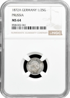 Пруссія 1/2 гроша 1872 A, NGC MS64, "Імператор Вільгельм I (1861 - 1888)"