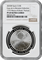 Іспанія 10 євро 2025 р. M, NGC PF69 UC, "Каса де ла Монеда - 8 реалів 1772 року, Мексика"
