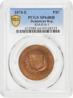 Доминикана 2 сентаво 1878 г. E, PCGS SP64 RB, "Вторая Республика (1863 - 1916)" E14.1