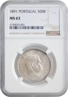 Португалия 500 рейсов 1891 г., NGC MS63, "Король Карлуш I (1889 - 1908)"